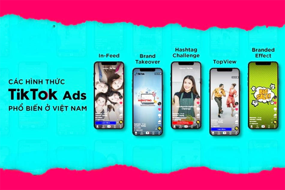 Các hình thức quảng cáo Tiktok phổ biến tại Việt Nam